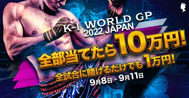 K-1 World GP 2022 Japan Sports Bet | Queen Casino Blog
